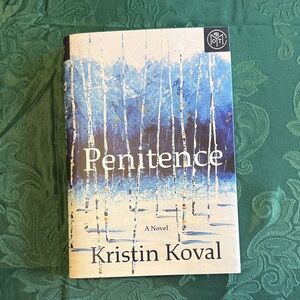 Penitence by Kristin Koval Hardcover Book